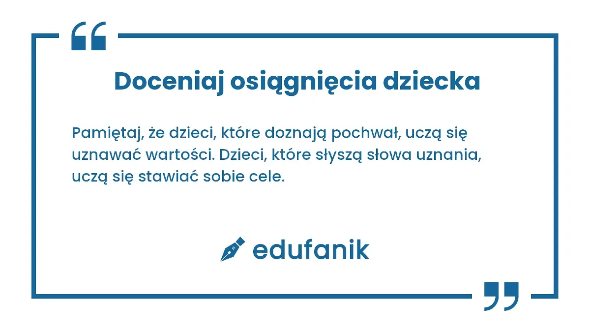 Aby zachęcić dziecko do nauki, doceniaj jego osiągnięcia