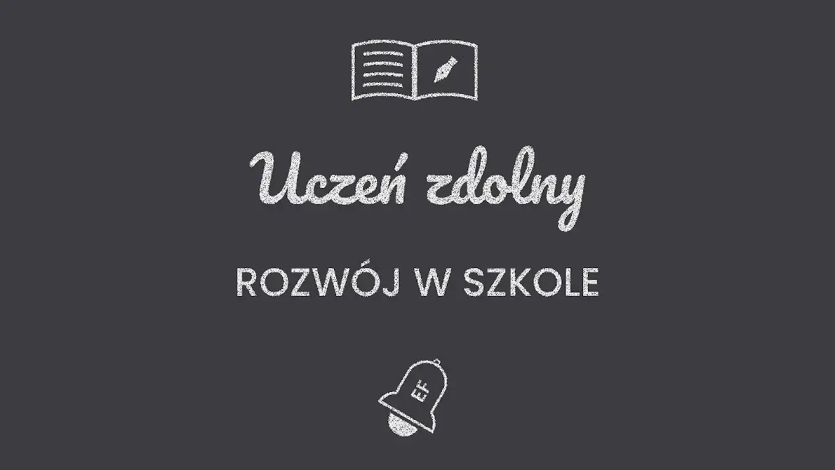 Uczeń zdolny w szkole