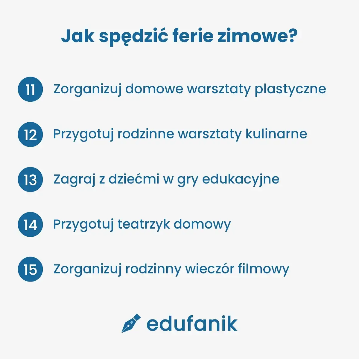 Sposoby na ferie zimowe, pomysły od 11 do 15 (wypoczynek w domu)