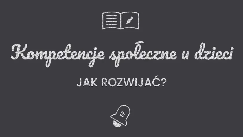 Kompetencje społeczne u dzieci