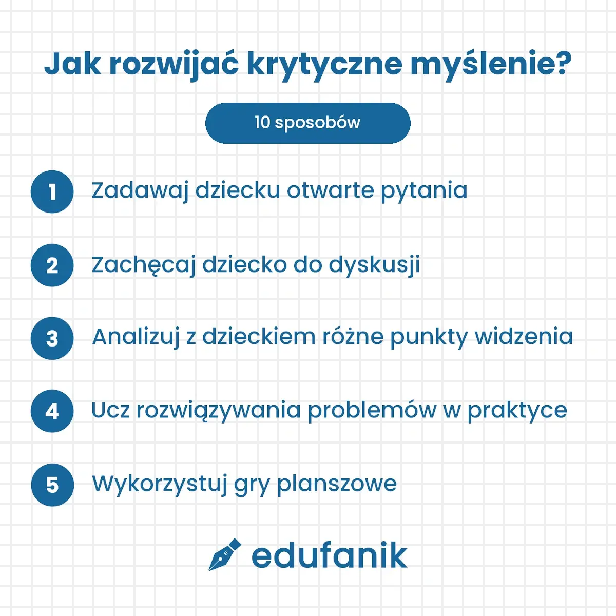 Sposoby od 1 do 5 na rozwijanie krytycznego myślenia u dzieci
