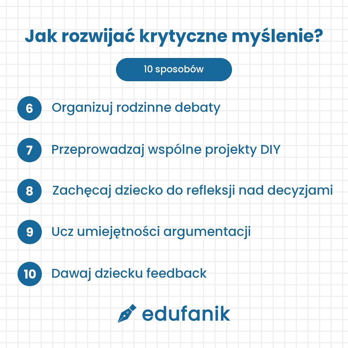 Sposoby od 6 do 10 na rozwijanie krytycznego myślenia u dzieci