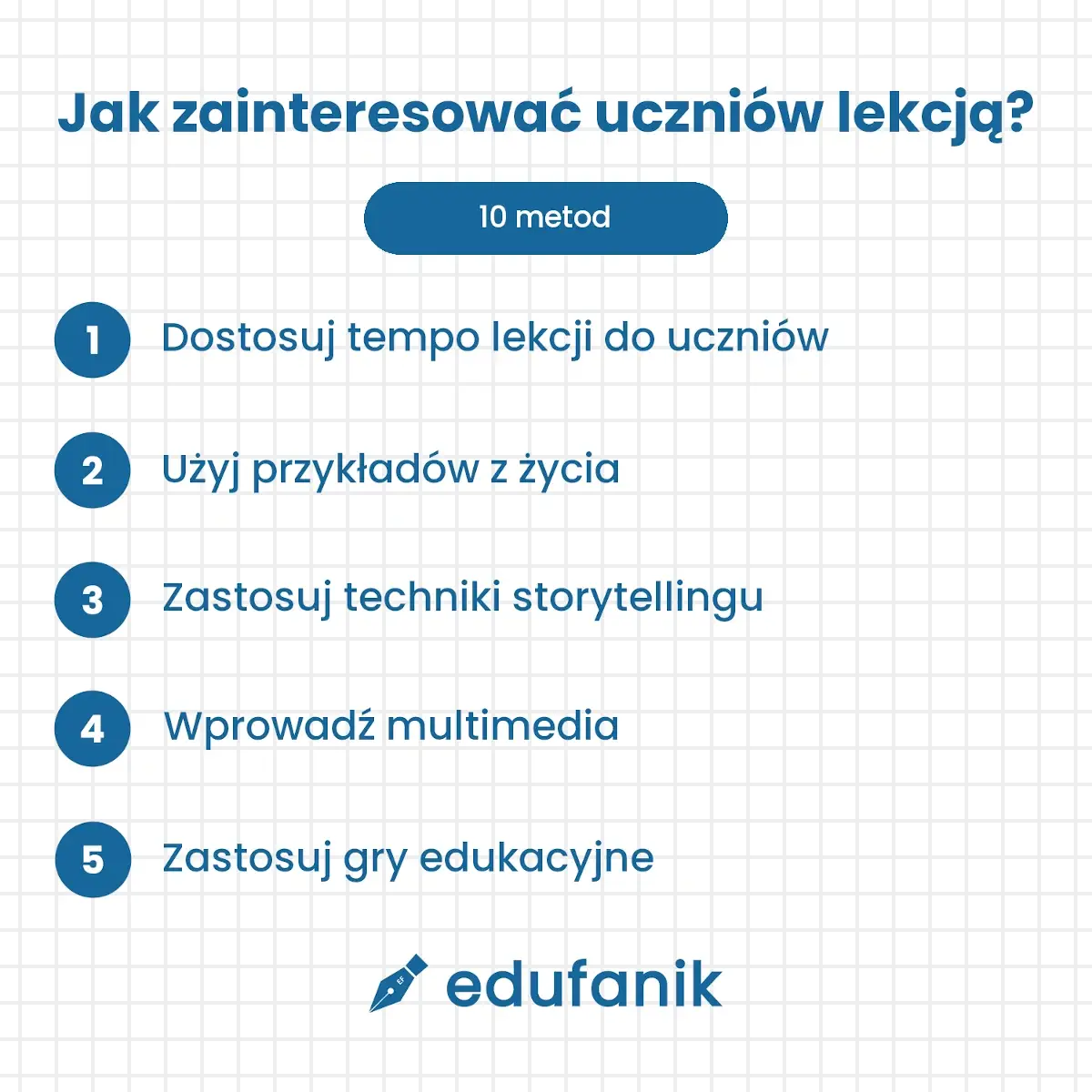 Sposoby od 1 do 5 na zainteresowanie uczniów lekcją (storytelling, multimedia, gry edukacyjne)